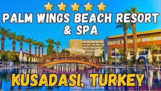 Palm Wings Beach Resort  Kusadasi Turkey AllInclusive Resort [upl. by Sollows]