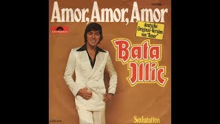 Bata Illic  Amor Amor Amor [upl. by Woodberry189]