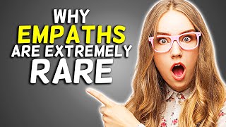 Why Empaths Are Extremely Rare [upl. by Alak]