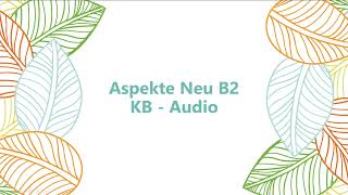 Aspekte neu Kursbuch B2  CD 1 [upl. by Sanger]