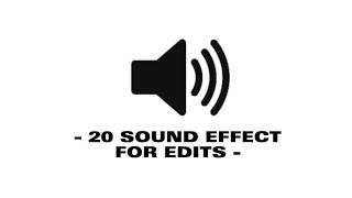 20 Sound Effect For Edits  Sound Effect [upl. by Nodgnal]