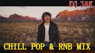 DJ 38K  CHILL POP RNB VIDEO MIX 2024  BENSON BOONE  KHALID  BILLIE  JUSTIN  ADELE [upl. by Berger]