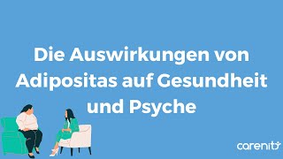 Die Auswirkungen von Adipositas auf Gesundheit und Psyche [upl. by Olfe]