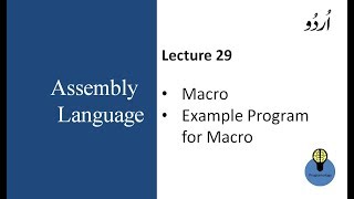 Lecture 29  macro example program for macro macro vs procedure in assembly language in urdu hindi [upl. by Hagep]