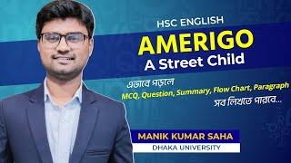 Amerigo a Street Child  HSC  এভাবে Passage পড়লে MCQ Questions Flow Chart Summary হবে একদম সহজ [upl. by Ecnarretal314]