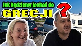 Jak będziemy jechać do Grecji z Przyczepą Kempingową Winiety Droga Granice Vlog 21 [upl. by Nathalie]