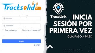 TUTORIAL 2024 TRACKSOLID PRO PARA ACCEDER A LA PLATAFORMA POR PRIMERA VEZ [upl. by Lime]