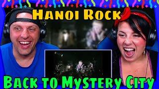 First Time Hearing Hanoi Rocks  Back to Mystery City live 1983  THE WOLF HUNTERZ REACTIONS [upl. by Ahserak]