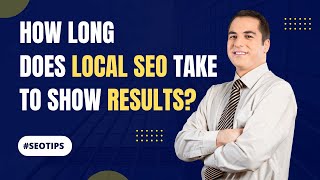 Timing Success How Long Does Local SEO Take to Show Results [upl. by Zach]