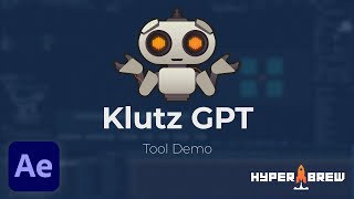 Klutz GPT  ChatGPT for After Effects  Full Tutorial [upl. by Leahkim]