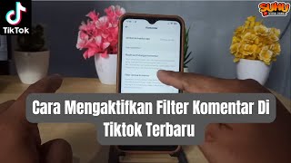 Cara Mengaktifkan Filter Komentar Di Tiktok Terbaru 2024 [upl. by Schlenger]