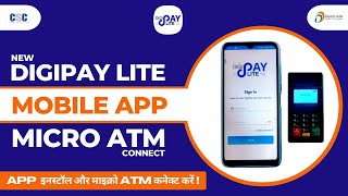 New Digipay Lite Mobile App Install  Micro Atm Connect  Live Process Dekhein Kaise Karna Hai 🔥👍 [upl. by Revned]