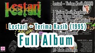 Lestari  Terima Kasih 1995 Full Album [upl. by Narahs]