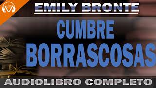 Cumbres borrascosas novela completa de Emily Bronte 👉LITERATURA [upl. by Hamlin]