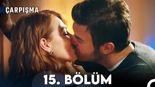 Çarpışma 15 Bölüm [upl. by Sokin]