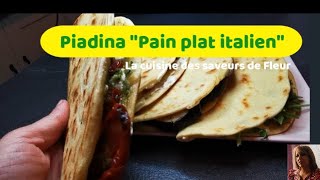 Piadina quotpain plat italienquot  Ajoutez la garniture qui vous plaira avec  Ici quelques suggestions [upl. by Ingvar]