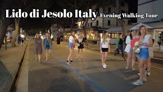 Lido di Jesolo Italy 2023  Evening Walking Tour 4K UHD [upl. by Fokos]