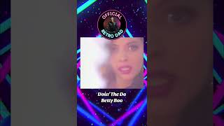 Doin The Do  Betty Boo 1990 90s throwback music retromusic [upl. by Alilak]