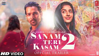 Sanam Teri Kasam 2 VIDEO  ANNOUNCEMENT TEASER  Harshvardhan Rane  Mawra Hocane  Manish Anurag [upl. by Ynffit]