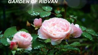 Garden of Ridvan [upl. by Edeline]