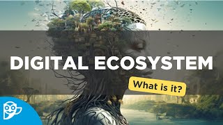 What is a Digital Ecosystem [upl. by Maibach]