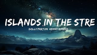 Dolly Parton Kenny Rogers  Islands In the Stream Lyrics  15p LyricsLetra [upl. by Nairdad]