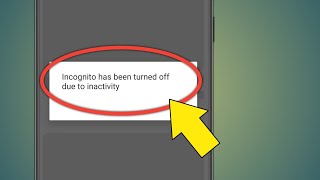 Incognito Has Been Turned Off Due To Inactivity  Youtube Incognito Mode Off Kaise Kare [upl. by Zilla390]