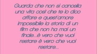 Alessandra Amoroso  è vero che vuoi restare testo [upl. by Rola51]