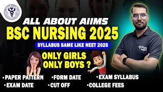 Aiims bsc nursing 2025🔴 complete information  cutoff  syllabus  exam pattern aiimsbscnursing [upl. by Eeslehc278]