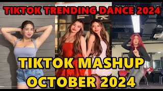 TIKTOK DANCE MASHUP OCTOBER 2024  TIKTOK DANCE TREND 2024 [upl. by Millhon717]