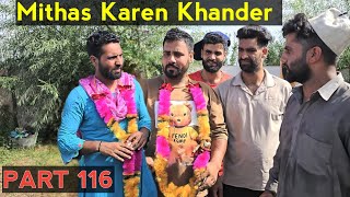 Mithas Karen Khander Part 116  Kashmiri Drama [upl. by Llegna]