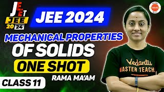 Mechanical Properties of Solids in One Shot  Class 11  JEE 202425  KRD Mam [upl. by Anelec]