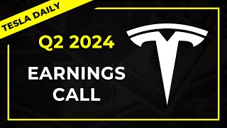 Live Tesla Q2 Earnings Call 2024 TSLA [upl. by Spoor987]