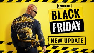 Tacticool Update BLACK FRIDAY [upl. by Oiramel]