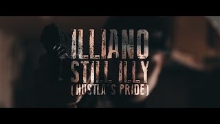 Illiano  Still Illy Hustlas Pride [upl. by Hephzipa]