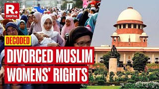 Explained  Whats Muslim Womens Maintenance Rights Case All About Anyway  Supreme Court  Sharia [upl. by Carlen]