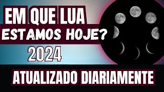 EM QUE LUA ESTAMOS HOJE SETEMBRO 2024  QUAL LUA ESTAMOS AGORA Atualizado Diariamente 🌙 [upl. by Keram]