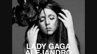 Lady Gaga  Alejandro Radio Edit [upl. by Nets246]