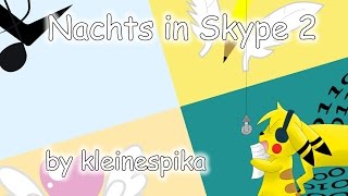 Nacht in Skype 2 GermanDeutsch [upl. by Ardenia699]