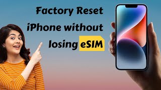 Factory reset iPhone without losing eSIM  Data Plan  Rest apple phone withwithout deleting eSIM [upl. by Ricarda]