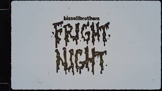 Bissell Brothers Shorts  Fright Night 2022 [upl. by Sotsirhc]