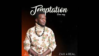 PSQUARETemptation by ZAX 4REALCover Song [upl. by Gladdie]