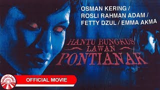 Hantu Bungkus VS Pontianak Official Movie [upl. by Ahsaek]