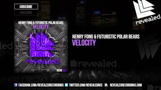 Henry Fong amp Futuristic Polar Bears  Velocity Preview [upl. by Ellirpa151]