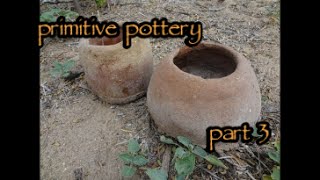 primitive pottery part 3 simple clay projects [upl. by Hcire452]