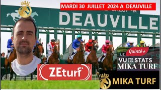 PRONOSTICS TURF 100 QUINTE MARDI 30 JUILLET 2024 A DEAUVILLE [upl. by Pacorro377]