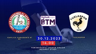 Kaplıca Karadeniz 61 SK 53 Tuzlaspor [upl. by Platt]