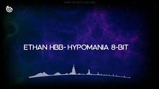 Hypomania 8bit remix Original by EthanHbb5505 [upl. by Flagler]