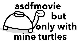 asdfmovie but only with mine turtles [upl. by Kcira]