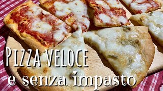 PIZZA FATTA IN CASA VELOCE E SENZA IMPASTO [upl. by Seamus238]